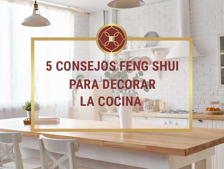 Consejos Feng Shui para Decorar la Cocina